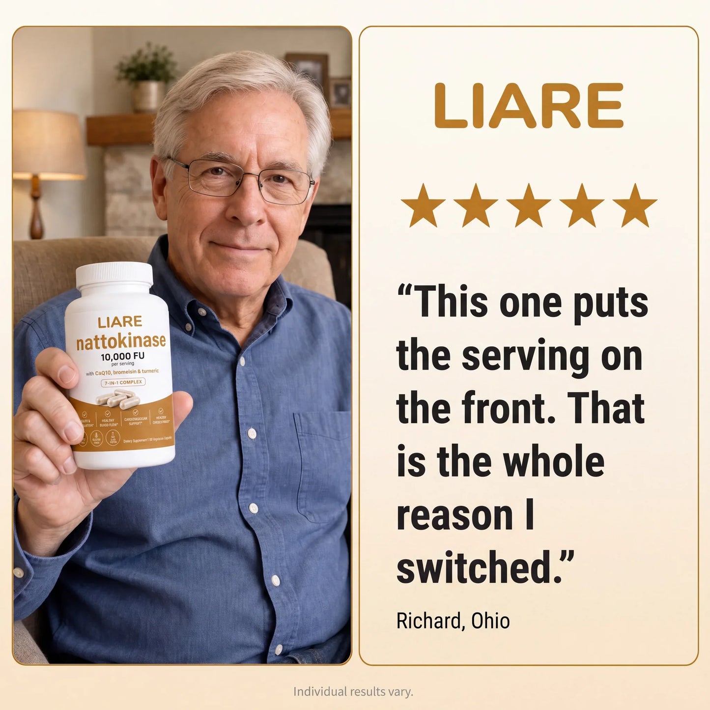Man in his sixties holding a LIARE Nattokinase bottle beside a quote card: "The serving size is on the front. That's why I picked this one." Robert M. Individual results vary.